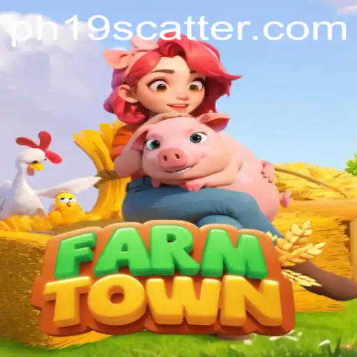 Exploring FarmTown: An Immersive Farming Experience with PH19